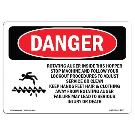 Signmission Safety Sign, OSHA Danger, 12" Height, Aluminum, Rotating Auger Inside This Hopper, Landscape OS-DS-A-1218-L-2437